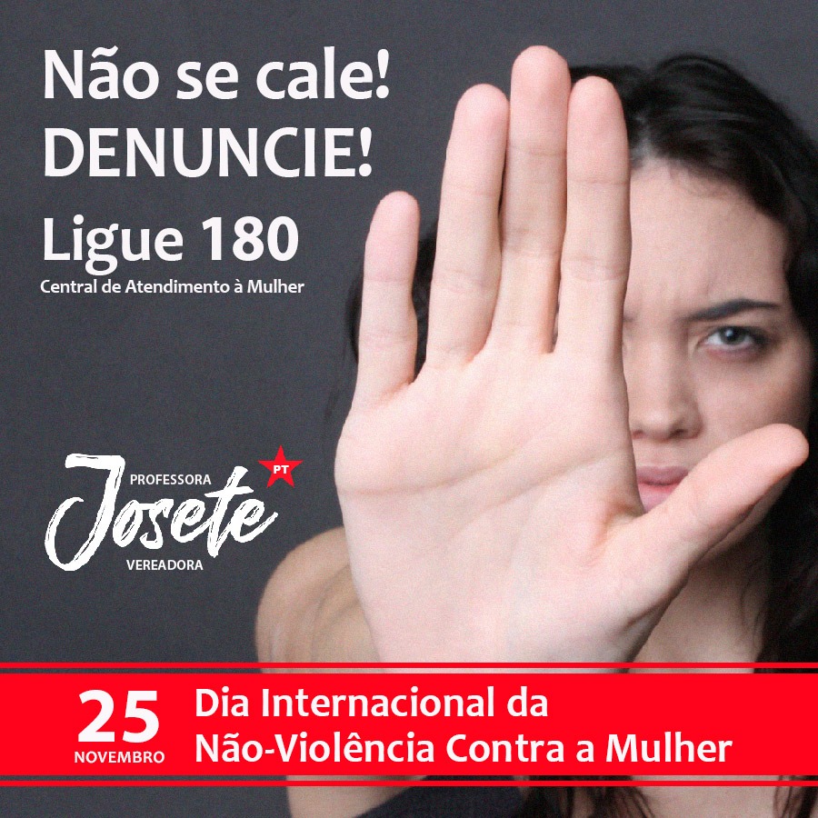 Basta De Violência Contra As Mulheres! • Professora Josete